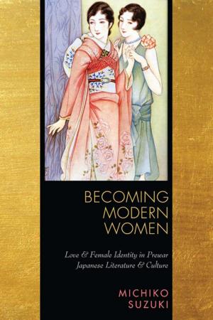 Cover of the book Becoming Modern Women by Shuyu Kong