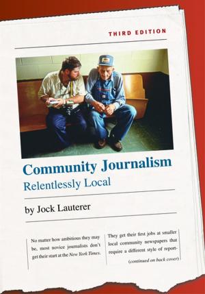 Cover of the book Community Journalism by The University of North Carolina Press