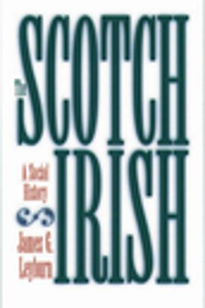 Cover of the book The Scotch-Irish by Edwin E. Moïse