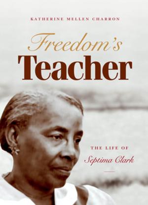 Cover of the book Freedom's Teacher by John M. Jordan