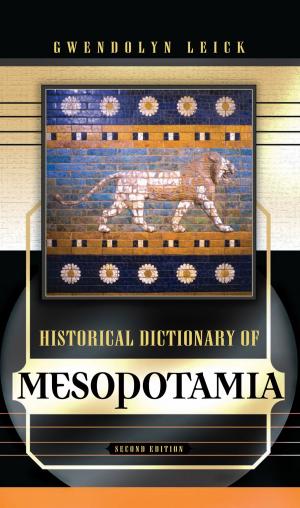 Cover of the book Historical Dictionary of Mesopotamia by Christopher L. Daniels
