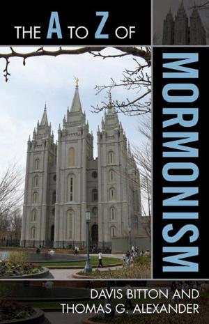 Cover of the book The A to Z of Mormonism by Gawdat Gabra