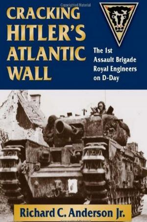 Cover of the book Cracking Hitler's Atlantic Wall by Patty A. Wilson