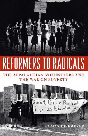 Cover of the book Reformers to Radicals by Harry M. Caudill