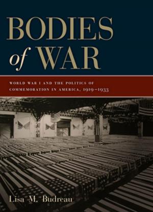Cover of the book Bodies of War by Anthony C. Collings