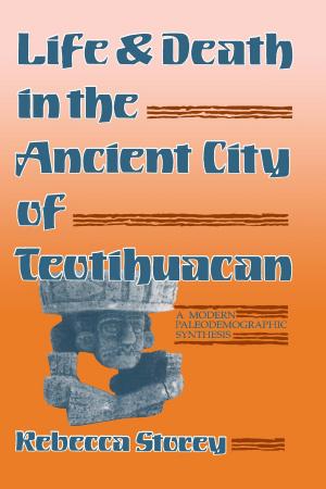 Book cover of Life and Death in the Ancient City of Teotihuacan