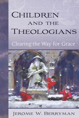 Cover of the book Children and the Theologians by Keith Anderson