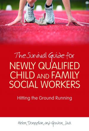 Book cover of The Survival Guide for Newly Qualified Child and Family Social Workers