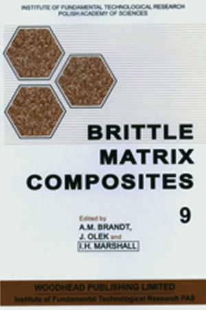 Cover of the book Brittle Matrix Composites 9 by Anders Bjorklund, Angela Cenci-Nilsson