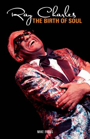 Cover of the book Ray Charles: Birth of Soul by Paul Terry, Andrew Coxon