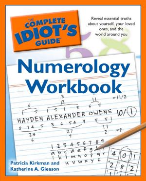 Cover of the book The Complete Idiot's Guide Numerology Workbook by Emericus Durden