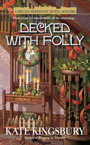 Cover of the book Decked with Folly by Laura Wright