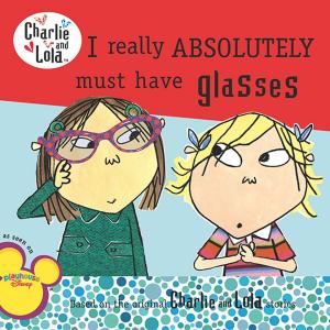 Cover of the book I Really Absolutely Must Have Glasses by Dave Horowitz