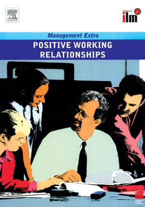 Book cover of Positive Working Relationships Revised Edition