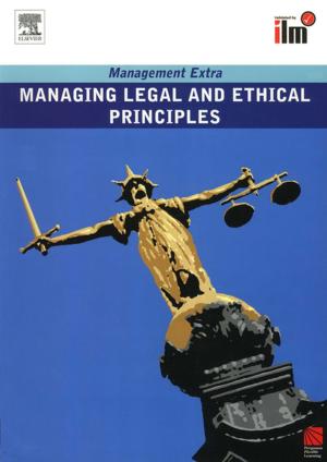 Cover of the book Managing Legal and Ethical Principles Revised Edition by Ted P. Schmidt
