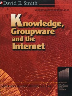 Cover of the book Knowledge, Groupware and the Internet by Paul Johnson