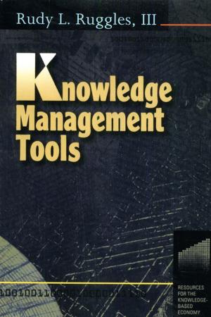 Cover of the book Knowledge Management Tools by Michael A. Peters, Nicholas C. Burbules, Paul Smeyers