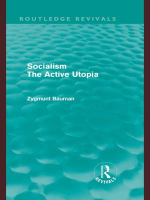 Book cover of Socialism the Active Utopia (Routledge Revivals)