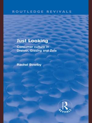 Cover of the book Just Looking (Routledge Revivals) by Stuart A. Rosenfeld