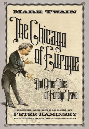 Cover of the book The Chicago of Europe by Marc S. Gerstein, Michael Ellsberg, Daniel Ellsberg