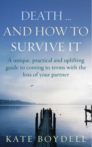 Cover of the book Death... And How To Survive It by Marceline Smith