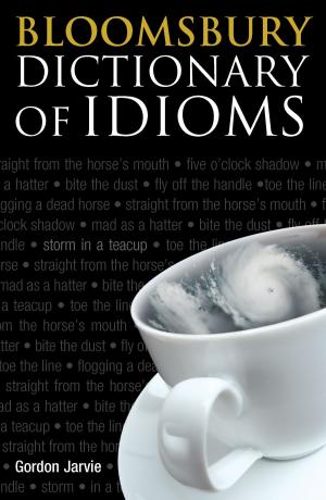 Cover of the book Bloomsbury Dictionary of Idioms by Professor Gernot Böhme