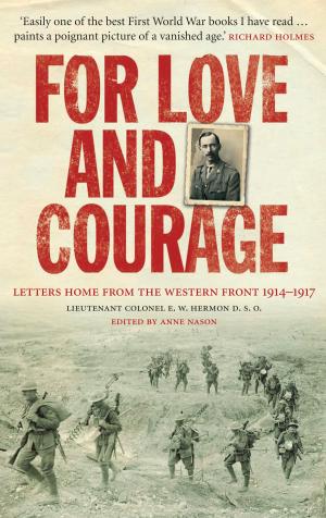 Cover of the book For Love and Courage by Katie Flynn