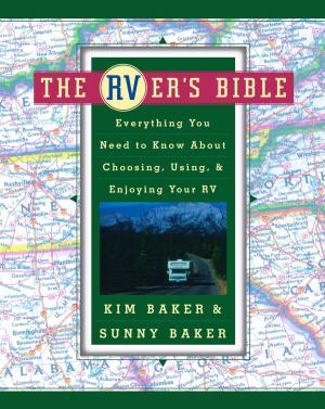 Cover of the book The RVer's Bible (Revised and Updated) by Jay Schneider, Theodore Lidsky