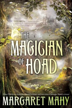 Cover of the book The Magician of Hoad by Shelia P. Moses