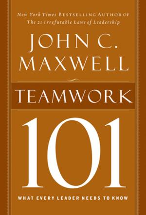 Cover of the book Teamwork 101 by Bill Myers