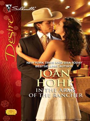 Cover of the book In the Arms of the Rancher by Kathy Lyons