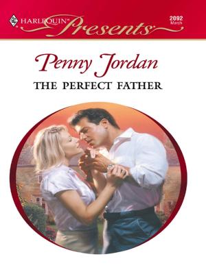 Cover of the book The Perfect Father by Kathy Altman
