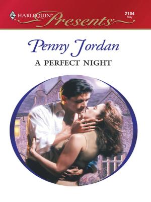 Cover of the book A Perfect Night by Stephanie Bond, Joanne Rock