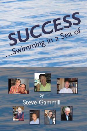 Cover of the book Success...Swimming in a Sea Of by Betty Storie Strawther