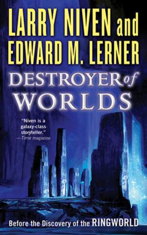 Cover of the book Destroyer of Worlds by Ken Liu, Judith Moffett, Kathleen Ann Goonan