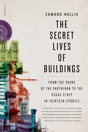 Cover of the book The Secret Lives of Buildings by Robert Bly