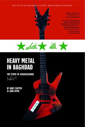Cover of the book Heavy Metal in Baghdad by Heru Ptah