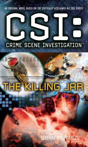 bigCover of the book CSI: Crime Scene Investigation: The Killing Jar by 