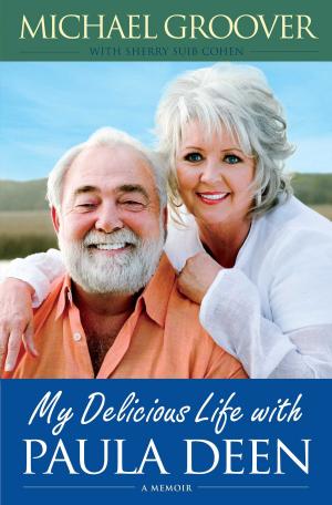 Cover of the book My Delicious Life with Paula Deen by Marianne Leone