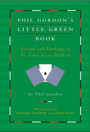 Cover of the book Phil Gordon's Little Green Book by Jennifer Gardner Trulson