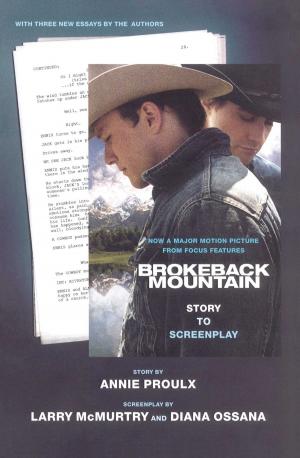 Book cover of Brokeback Mountain: Story to Screenplay