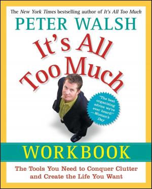 Cover of the book It's All Too Much Workbook by Cheryl Richardson