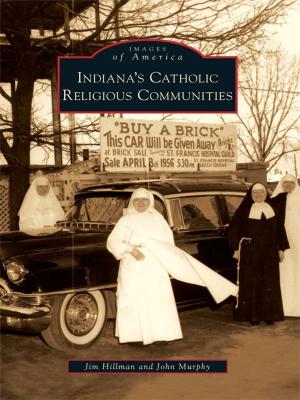 Cover of the book Indiana's Catholic Religious Communities by Michael J. Lisicky
