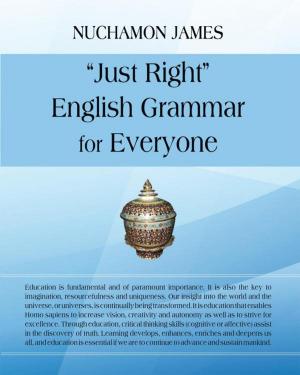Cover of the book "Just Right" English Grammar for Everyone by R. NATHANIEL DUNTON