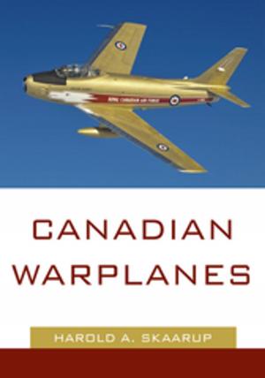 Cover of the book Canadian Warplanes by France Rivet
