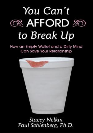 Cover of the book You Can’T Afford to Break Up by Malcolm Chester