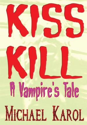 Cover of the book Kiss Kill by Maureen Murphy DeLucia