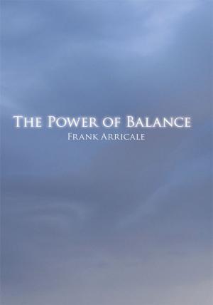 Cover of the book The Power of Balance by Joan McMahon Flatt