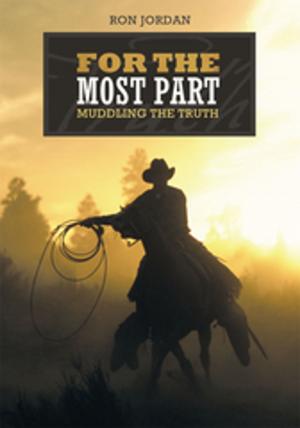 Cover of the book For the Most Part by Bill MacPhee
