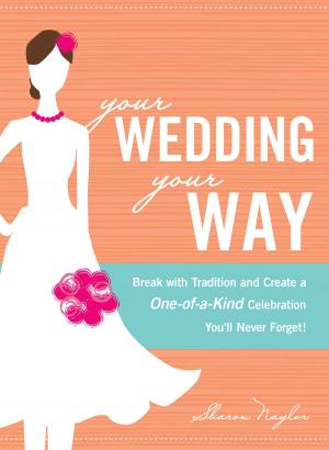 bigCover of the book Your Wedding, Your Way by 